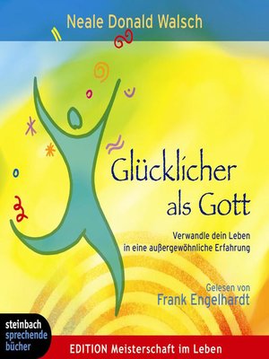 cover image of Glücklicher als Gott (Gekürzt)